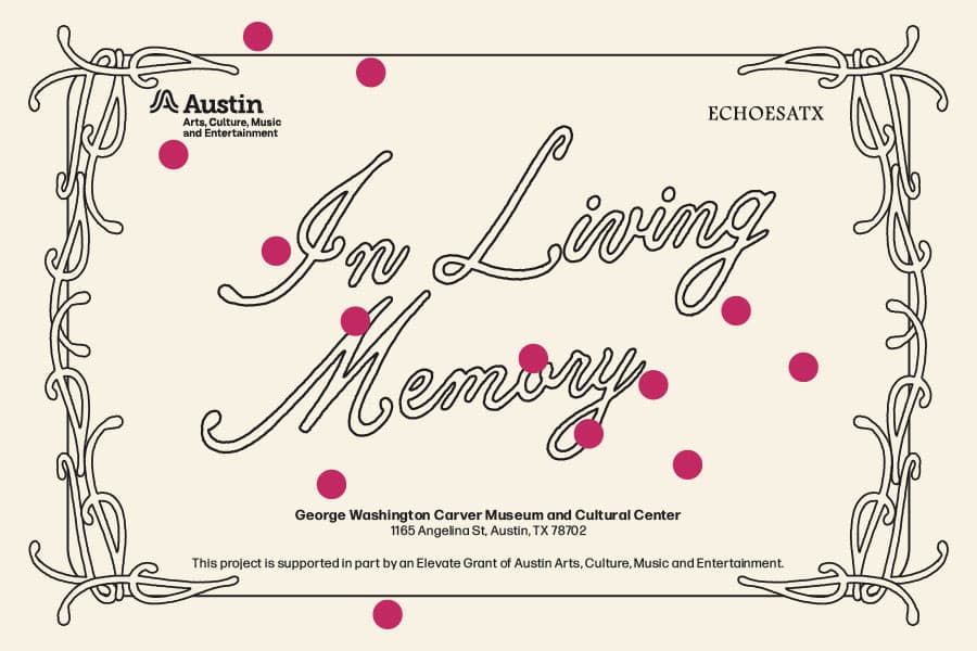 In Living Memory (ECHOES ATX)