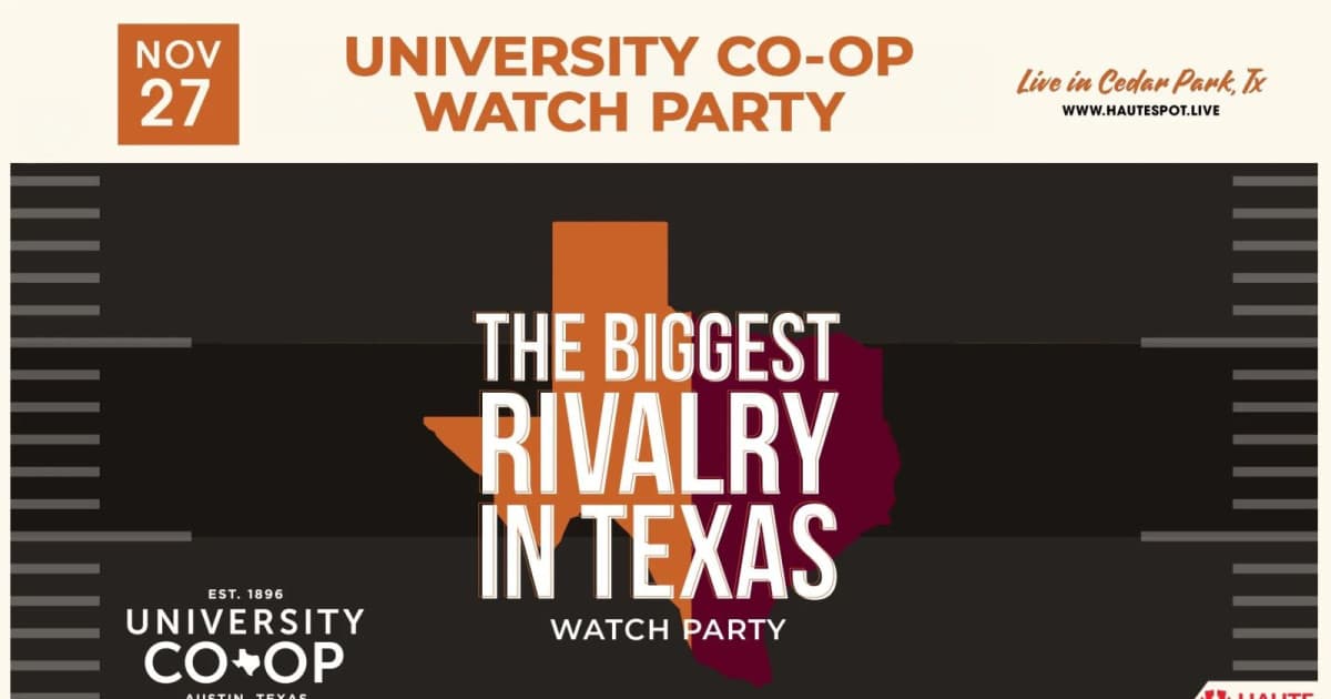 The Biggest Rivalry in Texas Watch Party