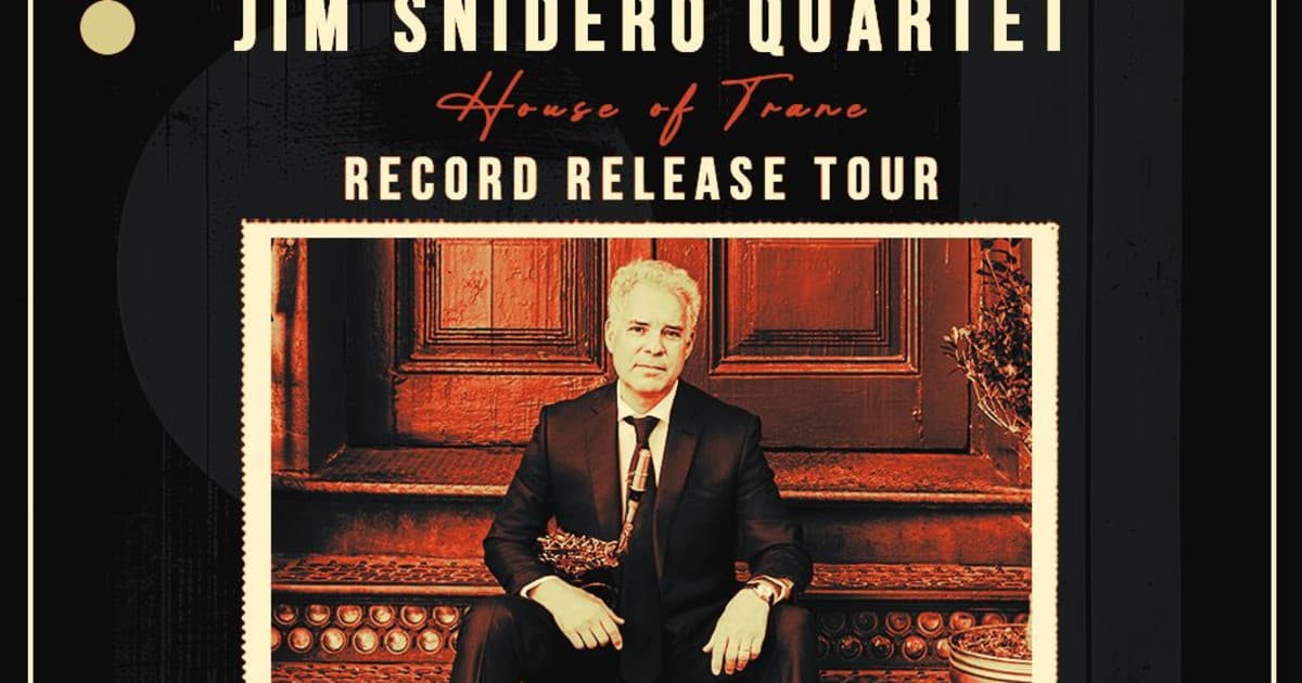 Jim Snidero Quartet "House of Trane" Record Release