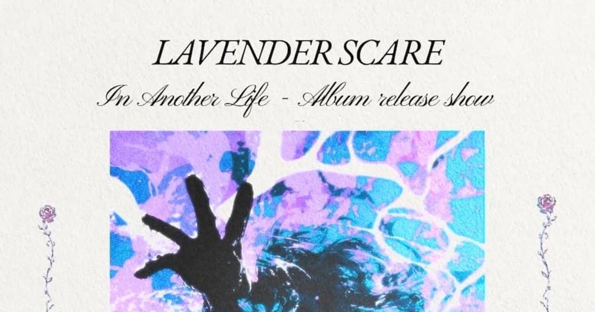Lavender Scare (Album Release) with First Date & All Fours