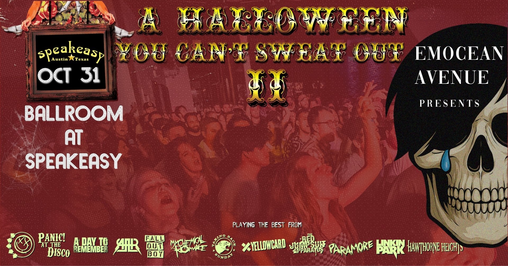 Emocean Avenue presents: A Halloween You Can't Sweat Out II at The Ballroom
