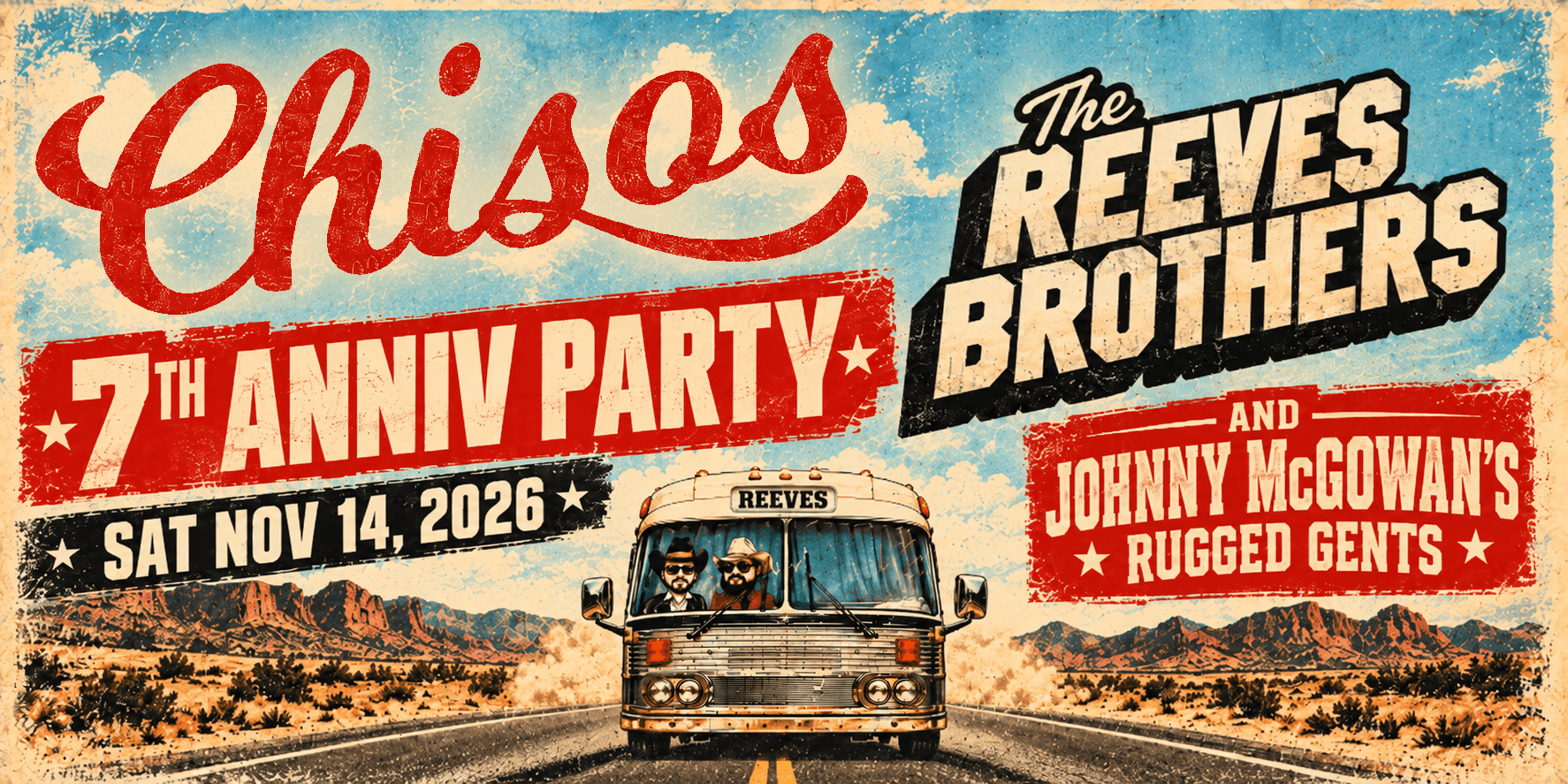Chisos 7th Anniversary Party ft The Reeves Brothers