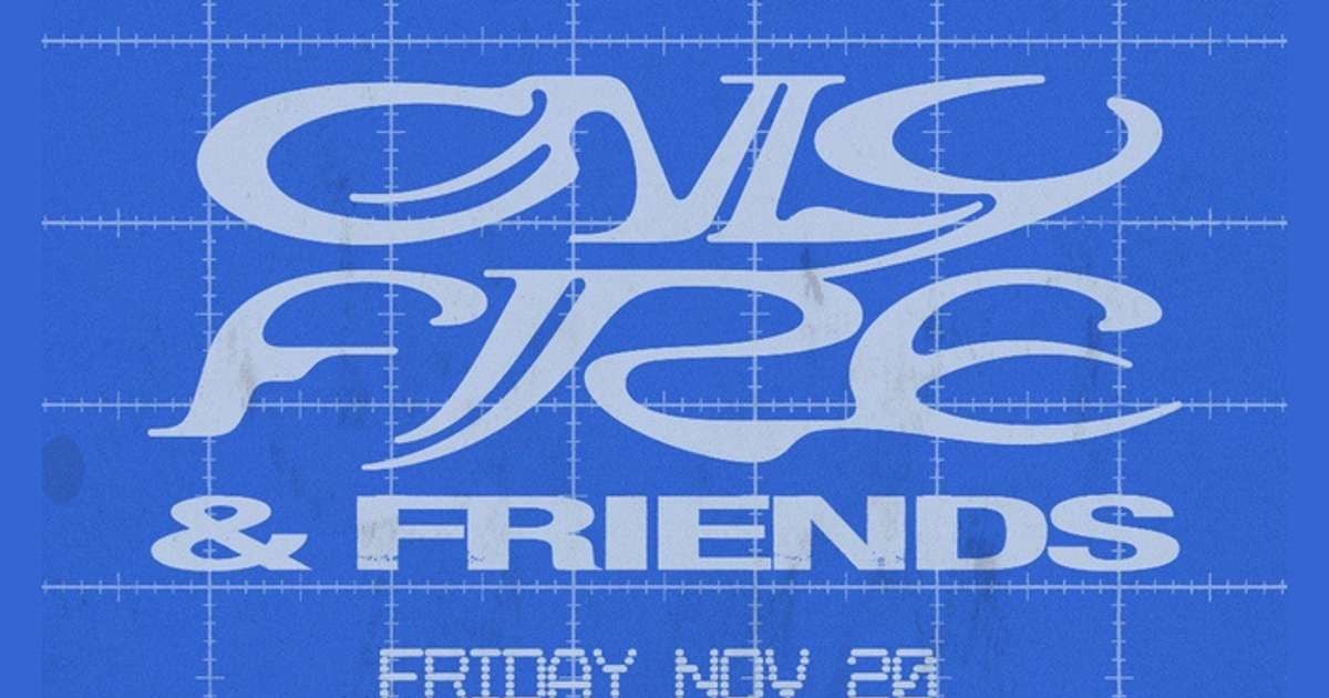 Only Fire & Friends