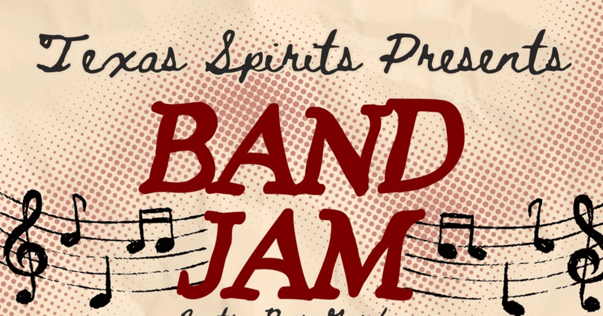 Texas Spirits Presents: Band Jam