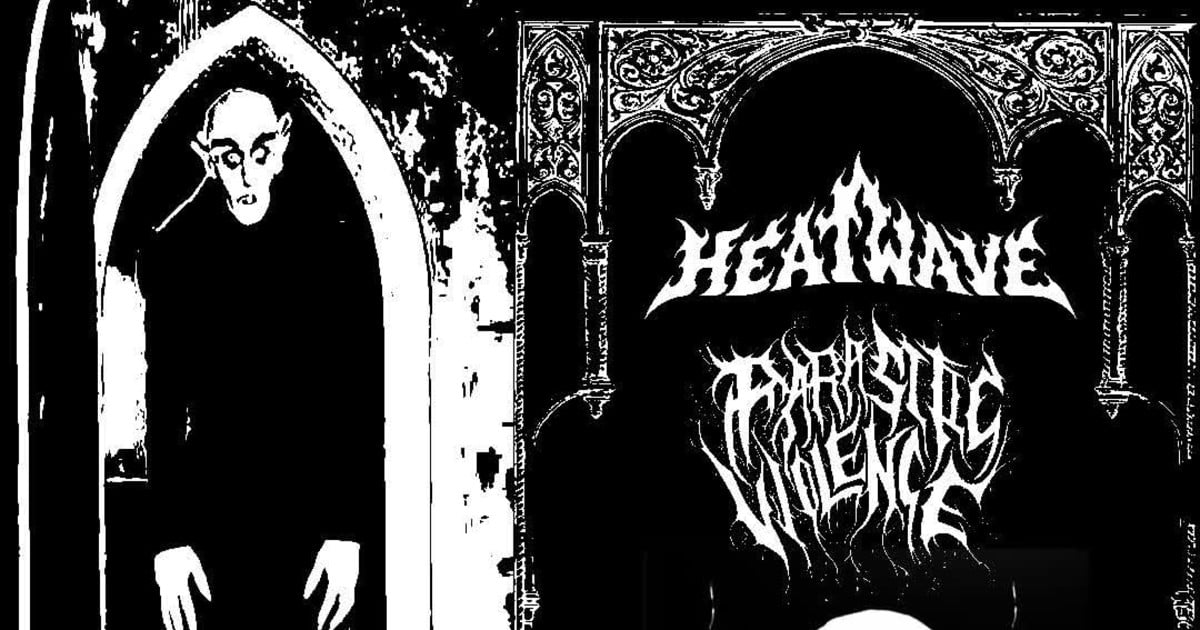 Heatwave, Parasitic Violence, Lot Wizard. Skin n Bones