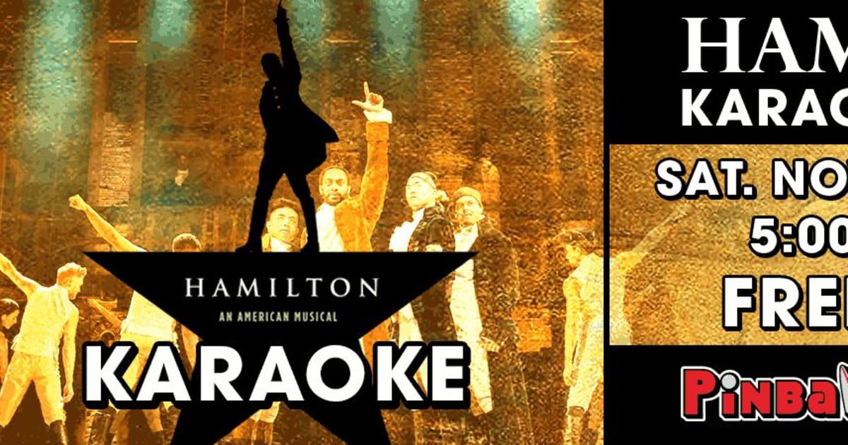 Hamilton Karaoke Night