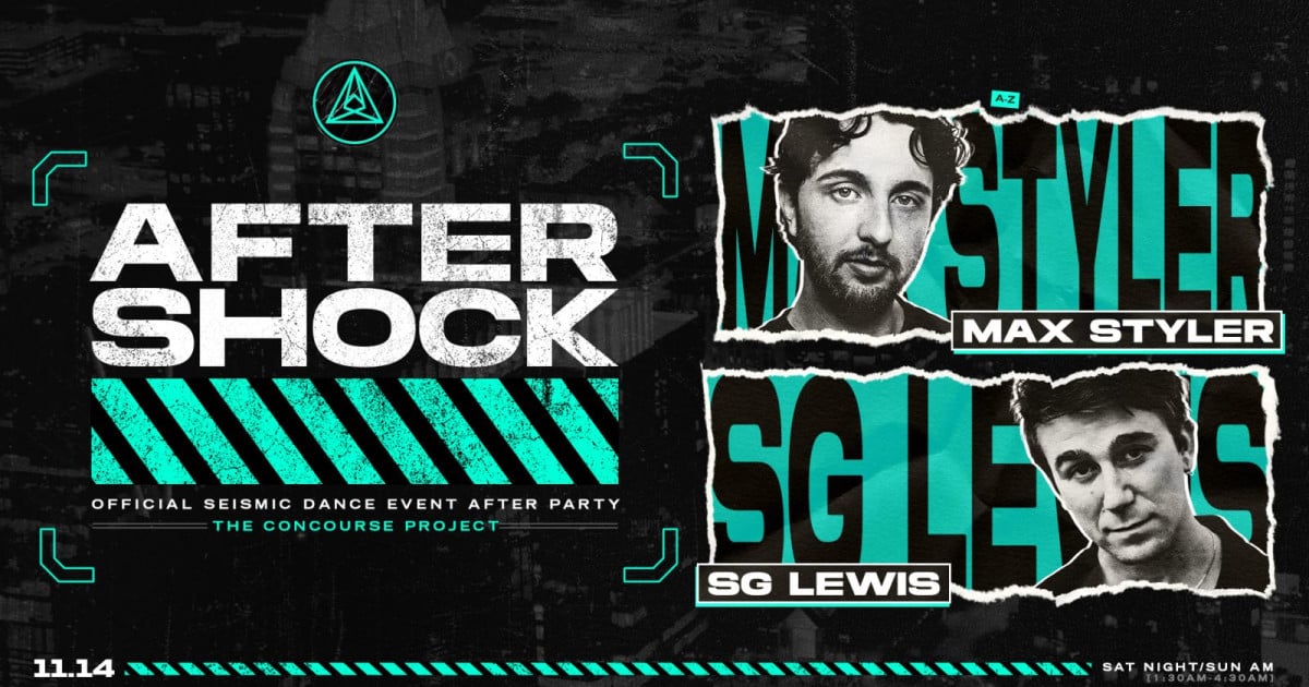 Aftershock Sat: Max Styler + SG Lewis