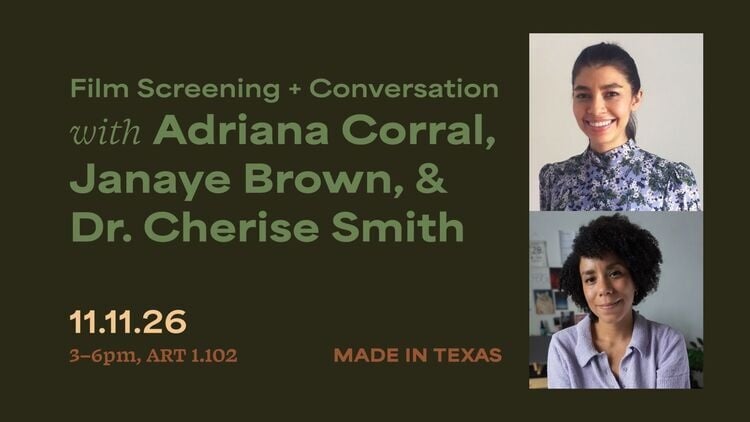 Film Screening + Conversation with Adriana Corral, Janaye Brown, & Dr. Cherise Smith