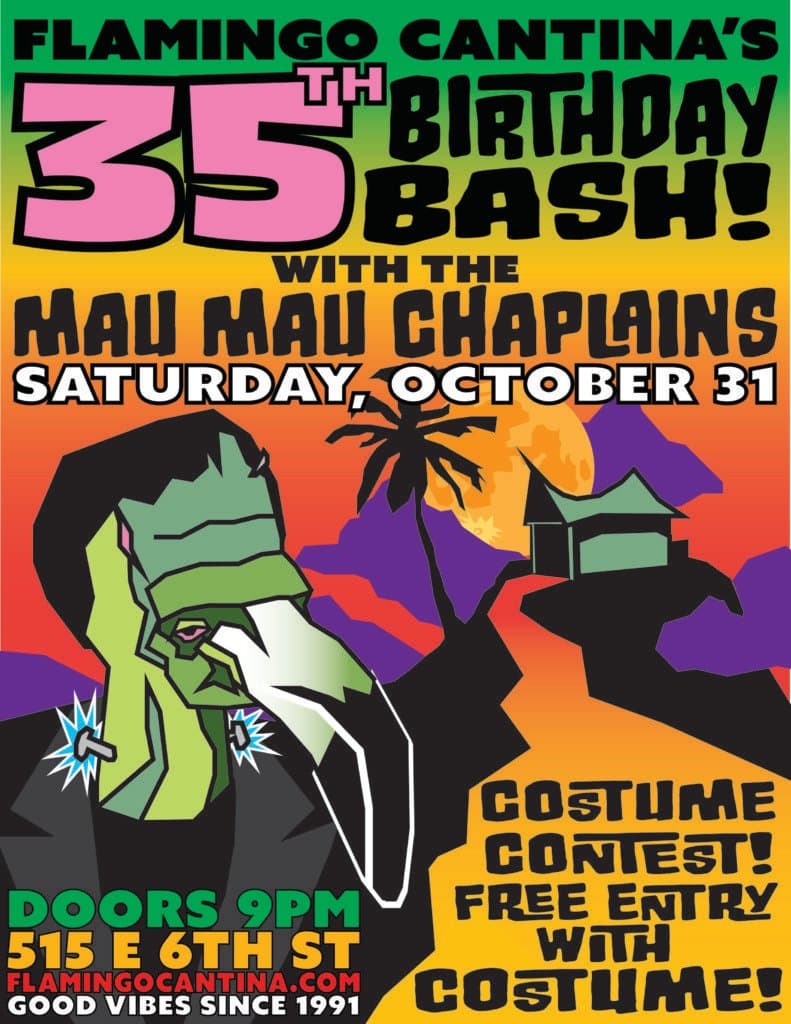 Flamingo's 35th Birthday with the Mau Mau Chaplains and more