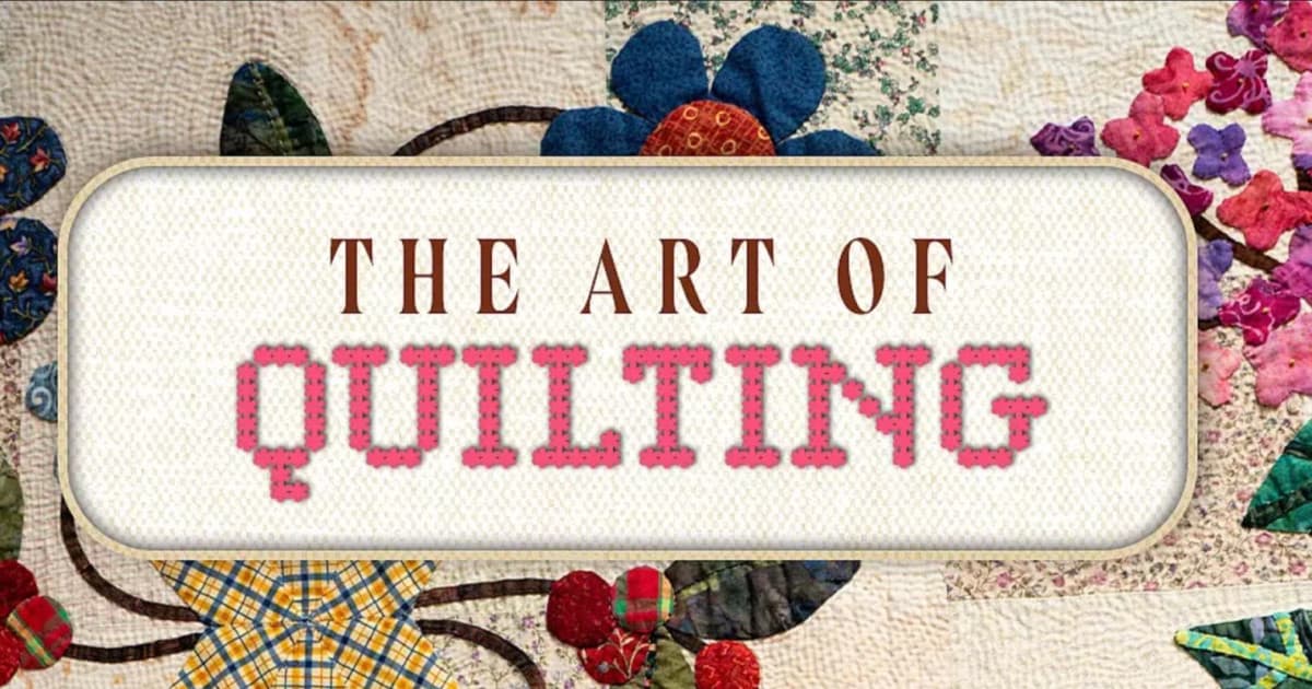 The Art of Quilting
